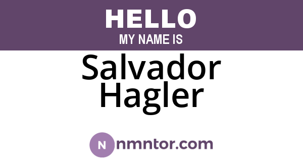 Salvador Hagler