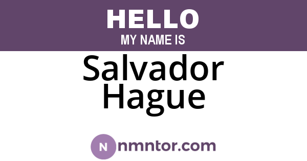Salvador Hague