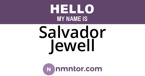 Salvador Jewell