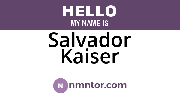 Salvador Kaiser