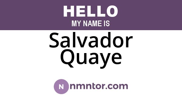 Salvador Quaye