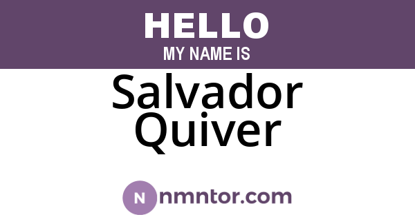Salvador Quiver
