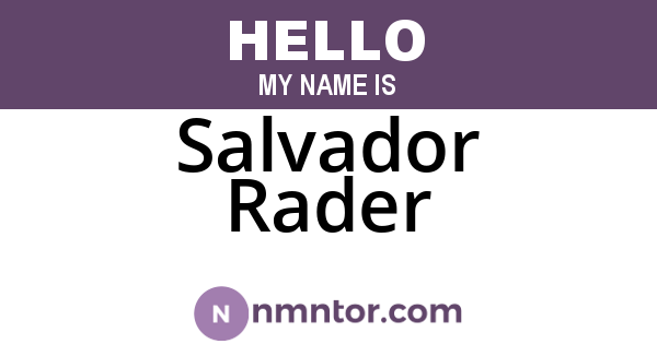 Salvador Rader