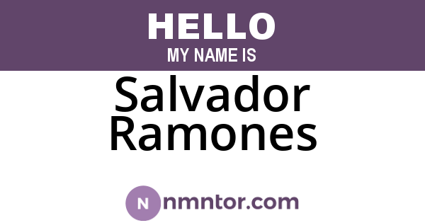 Salvador Ramones