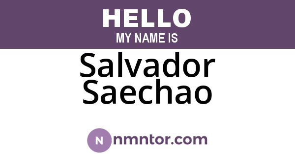 Salvador Saechao