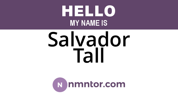 Salvador Tall