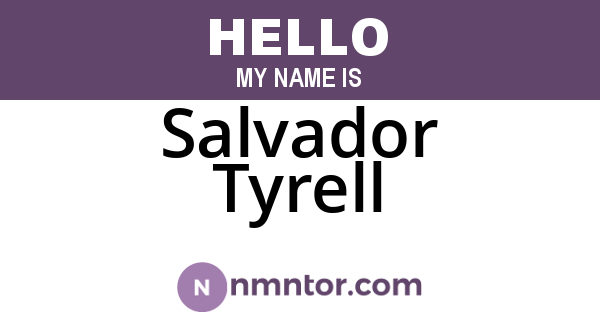 Salvador Tyrell
