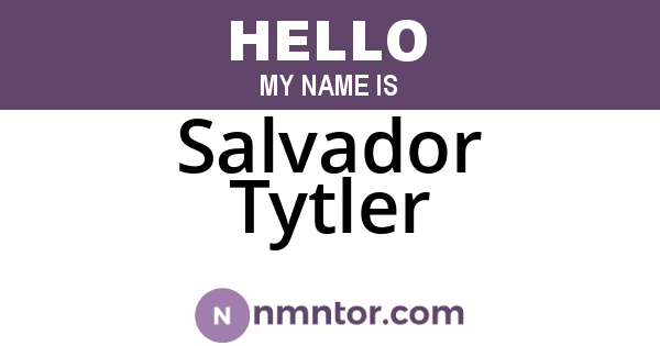 Salvador Tytler