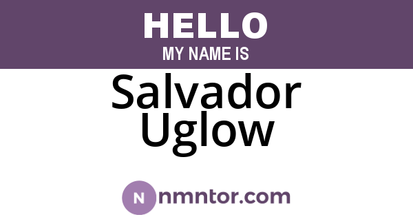 Salvador Uglow