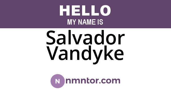Salvador Vandyke