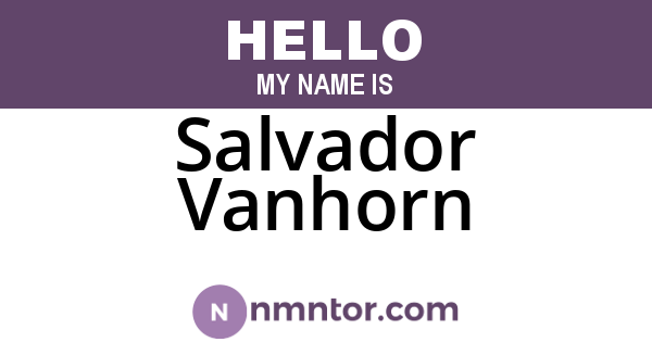 Salvador Vanhorn