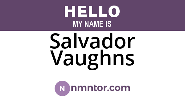 Salvador Vaughns