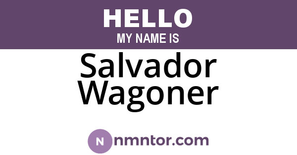 Salvador Wagoner