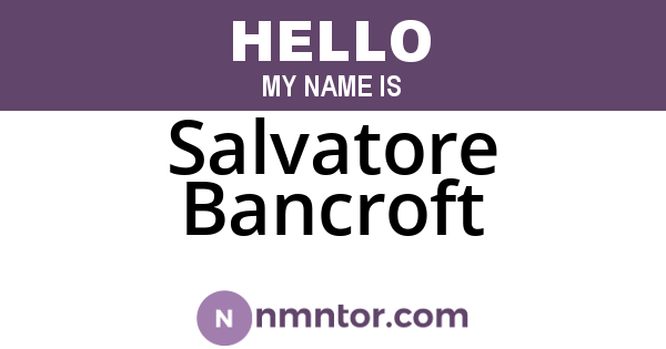 Salvatore Bancroft