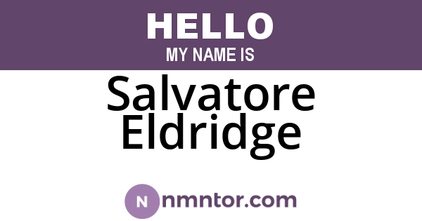 Salvatore Eldridge