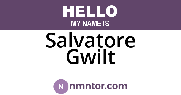 Salvatore Gwilt