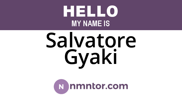 Salvatore Gyaki