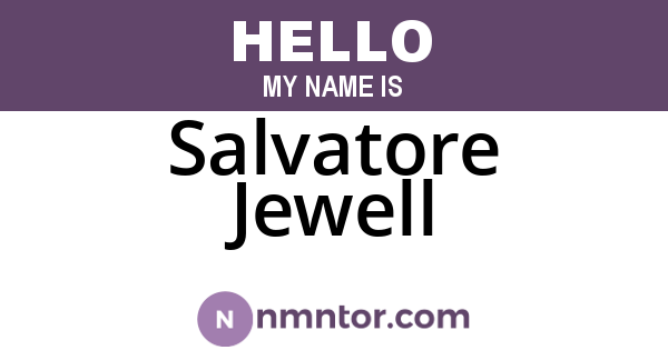 Salvatore Jewell