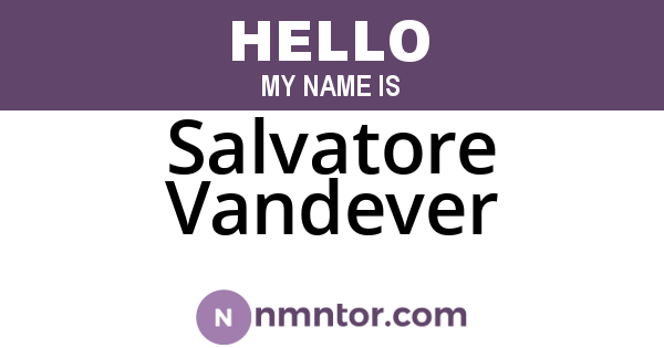 Salvatore Vandever
