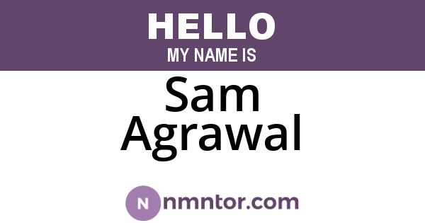 Sam Agrawal
