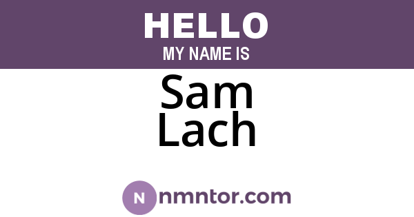 Sam Lach