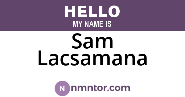 Sam Lacsamana