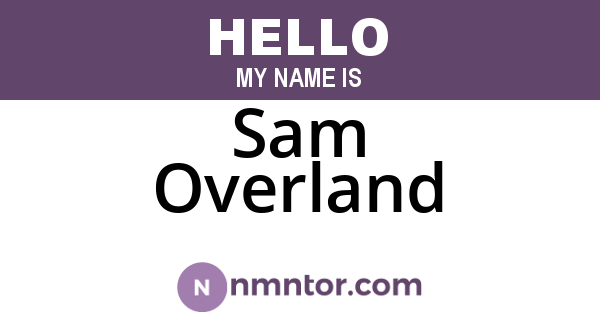 Sam Overland