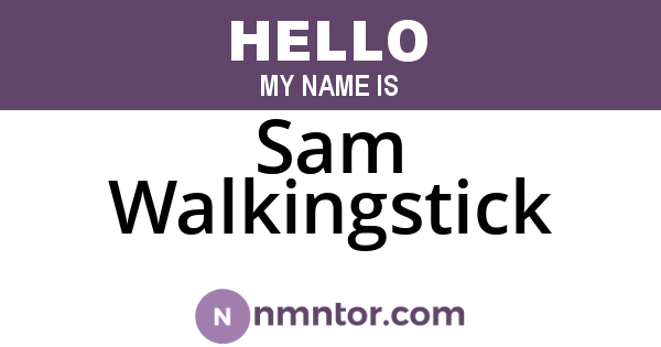 Sam Walkingstick