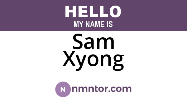 Sam Xyong