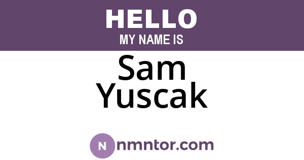 Sam Yuscak
