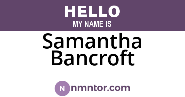 Samantha Bancroft