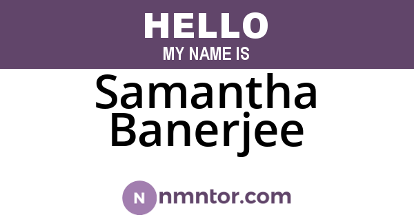 Samantha Banerjee
