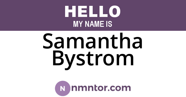Samantha Bystrom