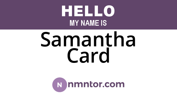 Samantha Card
