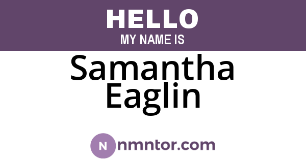 Samantha Eaglin