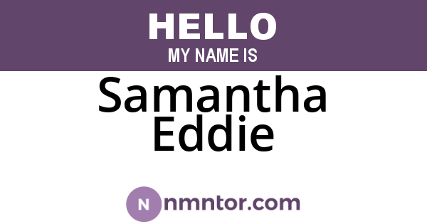Samantha Eddie