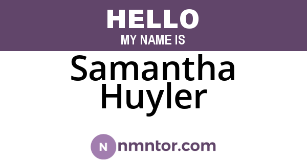 Samantha Huyler