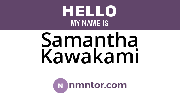 Samantha Kawakami