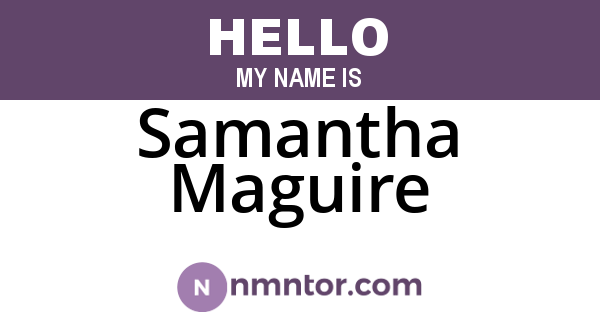 Samantha Maguire