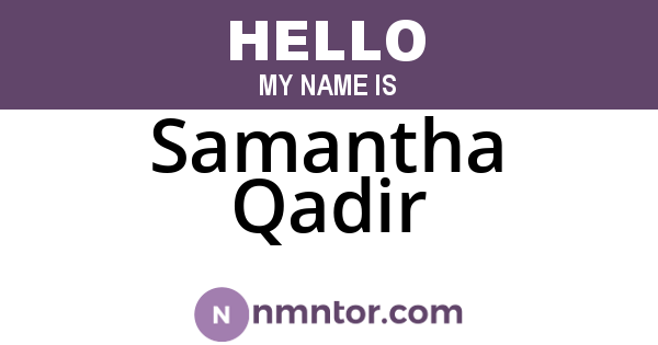 Samantha Qadir