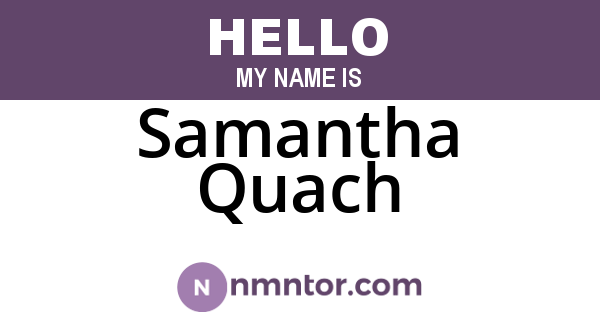 Samantha Quach