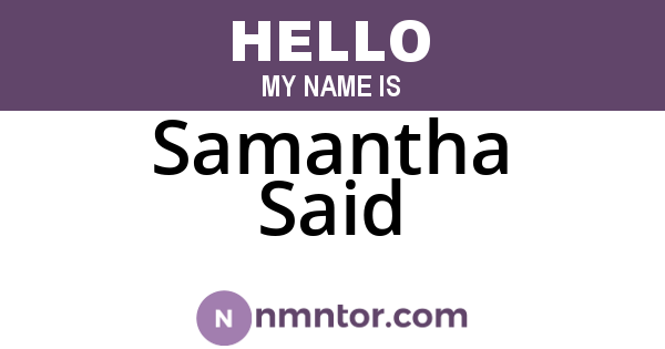 Samantha Said