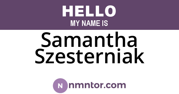 Samantha Szesterniak
