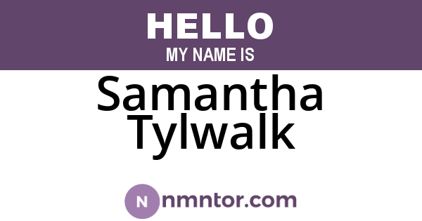 Samantha Tylwalk