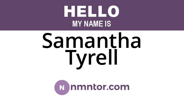 Samantha Tyrell