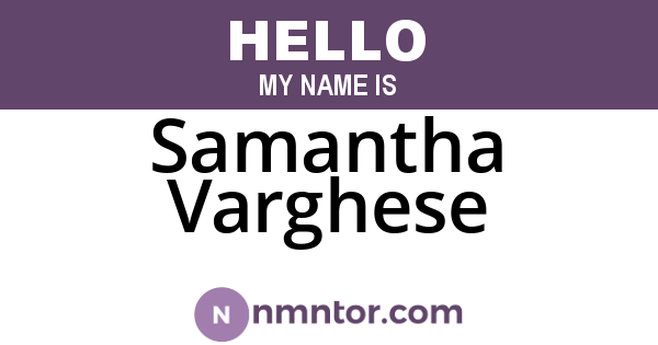 Samantha Varghese