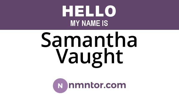 Samantha Vaught
