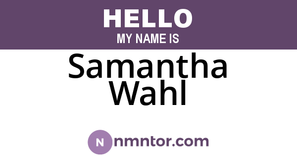 Samantha Wahl