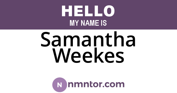 Samantha Weekes