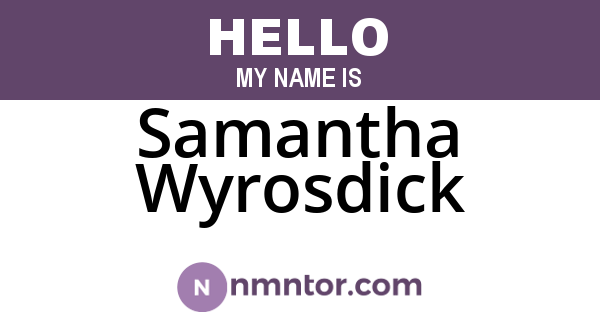 Samantha Wyrosdick